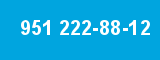 951 222-88-12 951 222-88-12